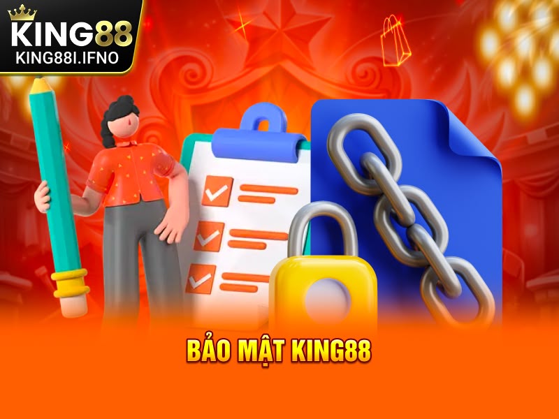 Bảo Mật King88 Quản Lý An Toàn Mọi Dữ Liệu Riêng Tư