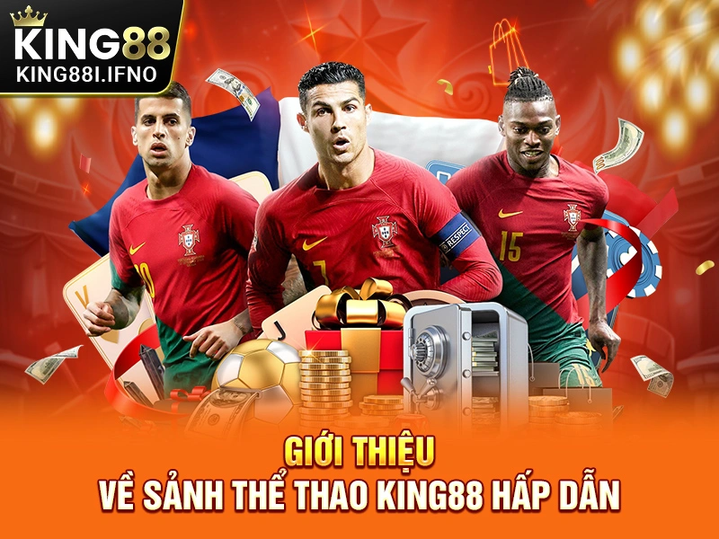 Giới thiệu về sảnh thể thao KING88 hấp dẫn